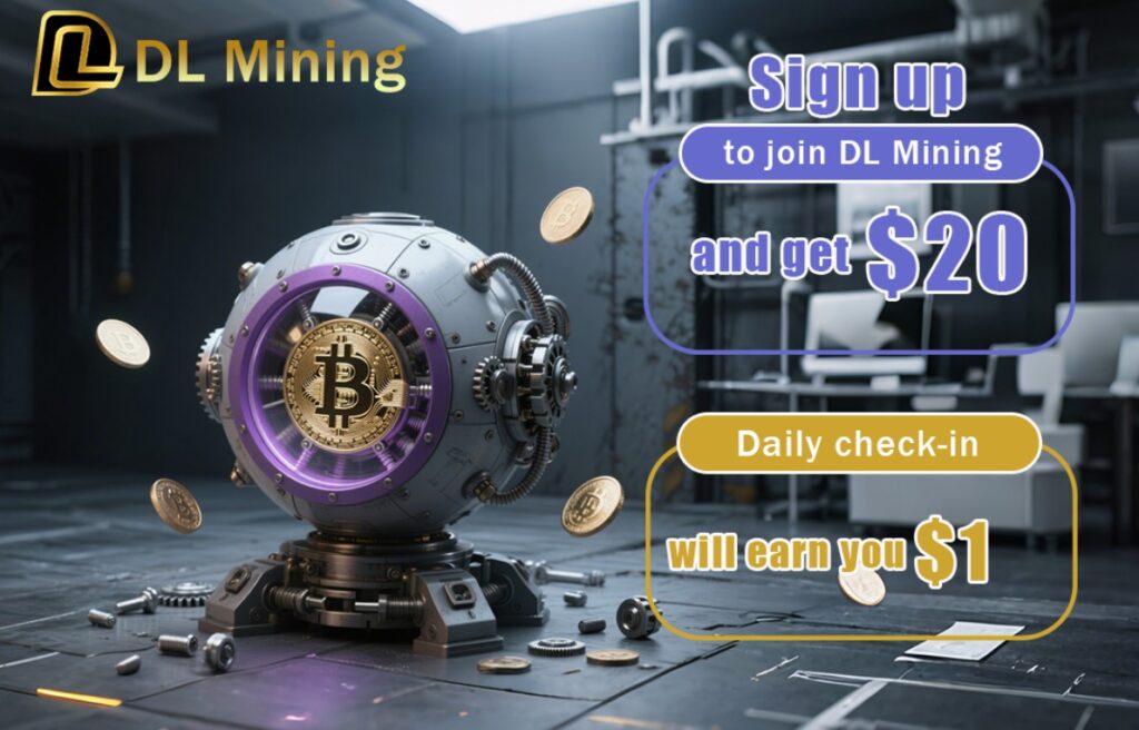 dlmining-signup-bonus-1024x656 DL Mining Happy New Year Contract: Secure & Profitable Cloud Mining for Crypto BTC/ETH/XRP Investors Earn $3K/day - Up & Running Inc